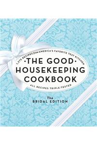 Good Housekeeping Cookbook: The Bridal Edition