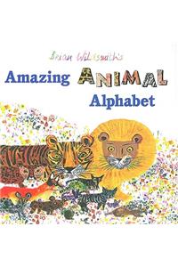 Brian Wildsmith's Amazing Animal Alphabet