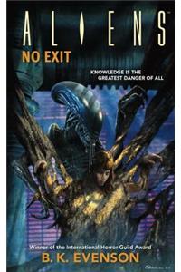 Aliens Volume 6: No Exit