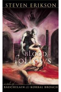 Blood Follows