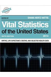 Vital Statistics of the United States 2014