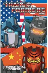 Transformers Volume 2: International Incident