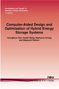 Computer-Aided Design and Optimization of Hybrid Energy Storage Systems