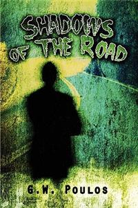 Shadows of the Road
