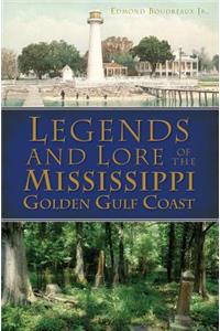 Legends and Lore of the Mississippi Golden Gulf Coast