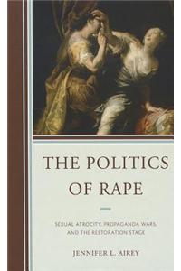 The Politics of Rape