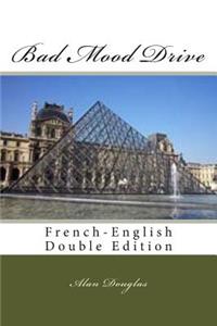 Bad Mood Drive