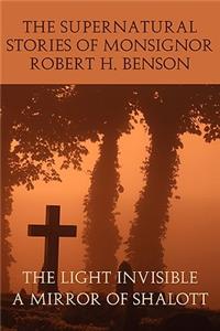 Supernatural Stories of Monsignor Robert H. Benson