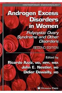 Androgen Excess Disorders in Women