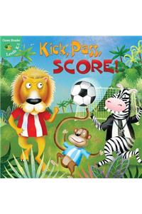 Kick, Pass, Score!