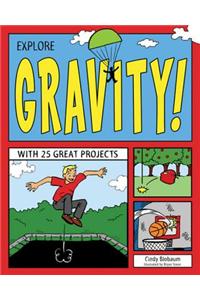 Explore Gravity!