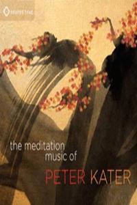 The Meditation Music of Peter Kater