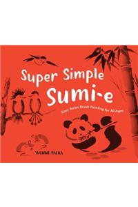 Super Simple Sumi-e