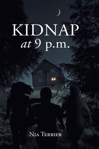 Kidnap at 9 p.m.