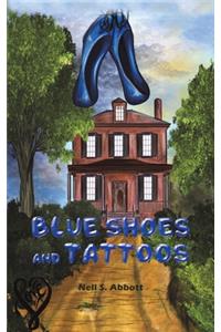 Blue Shoes and Tattoos