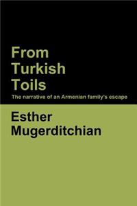 From Turkish Toils