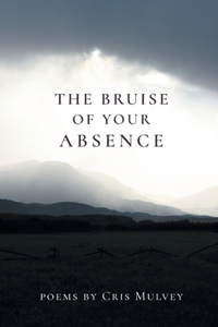 Bruise of Your Absence