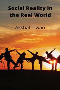 Social Reality in the Real World
