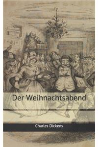 Der Weihnachtsabend