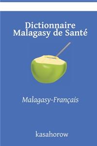 Dictionnaire Malagasy de Sante´