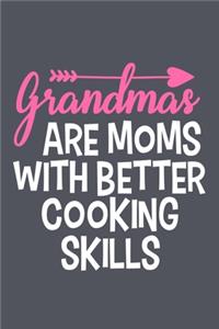 Grandmas Are Moms With Better Cooking Skills