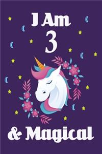 Unicorn Journal I am 3 & Magical!