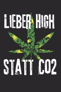 Lieber High statt Co2