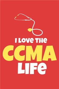 I Love The CCMA Life