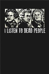 I Listen to Dead People
