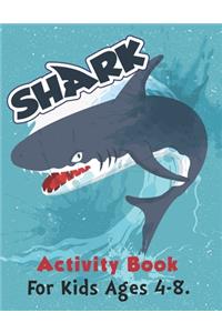 Shark Activity Book For Kids Ages 4-8.