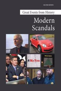 Great Events from History: Modern Scandals, Second Edition