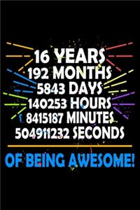 16 Years Of Being Awesome