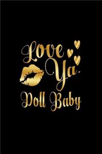 Love Ya, Doll Baby