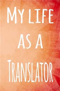 My Life as a Translator