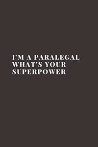 I'm a Paralegal What's Your Superpower