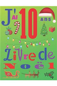 J'ai 10 ans Livre de Noël