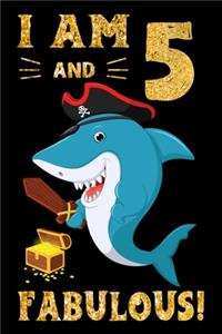 I Am 5 And Fabulous!