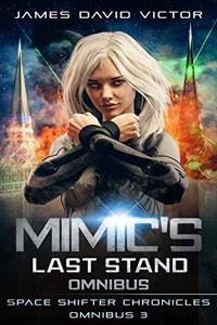 Mimic's Last Stand Omnibus