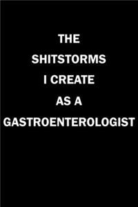 The Shitstorms I Create As A Gastroenterologist