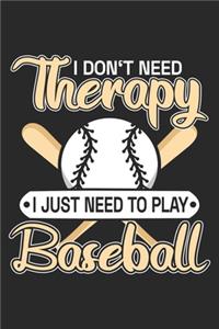 I Don't Need Therapy