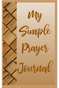 My Simple Prayer Journal