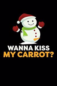 Wanna Kiss My Carrot
