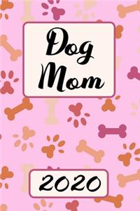 Dog Mom 2020