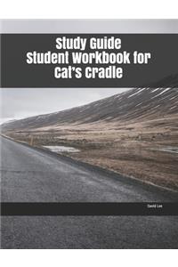 Study Guide Student Workbook for Cat's Cradle