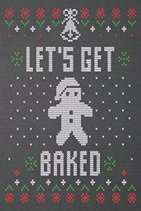 Let's get baked