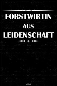 Forstwirtin aus Leidenschaft Notizbuch