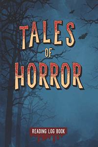 Tales Of Horror Reading Log Book