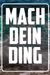 Mach dein Ding