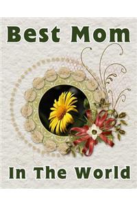 Best Mom In the World