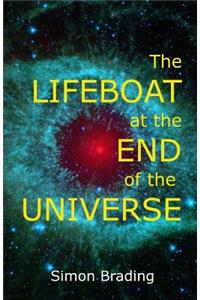 The Lifeboat at the End of the Universe